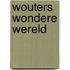 Wouters Wondere Wereld