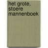 HET GROTE, STOERE MANNENBOEK door William Geller