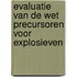 EVALUATIE VAN DE WET PRECURSOREN VOOR EXPLOSIEVEN