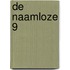 De naamloze 9