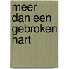 Meer dan een gebroken hart door Geneviève Snoeck