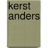 Kerst anders door Ineke Tijmes