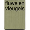 Fluwelen vleugels door Gerda Duin