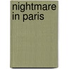 Nightmare in Paris door Michael Berg