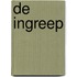 De ingreep