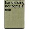 Handleiding Horizontale SEO by Chantal Smink