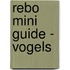 Rebo mini guide - Vogels