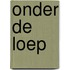 Onder de loep