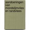 Aandoeningen van mondslijmvlies en tandvlees door IsaäC. Van Der Waal