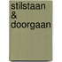 Stilstaan & Doorgaan