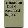 Classroom - BOL 4 versneld traject door Electudevelopment