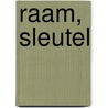 Raam, sleutel door Robbert Welagen