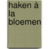 Haken à la Bloemen