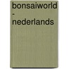 Bonsaiworld - Nederlands door Simon van der Velde