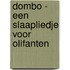 Dombo - Een slaapliedje voor olifanten