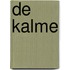De Kalme