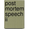 Post mortem speech II door maarten van den oever