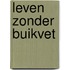 Leven Zonder Buikvet