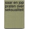 Saar en Jop praten over seksualiteit by Arjet Borger