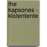 The Kapsones - Klotentente by Erik Neijmeijer