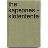 The Kapsones - Klotentente door Erik Neijmeijer