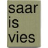 Saar is vies