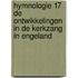 Hymnologie 17 De ontwikkelingen in de kerkzang in Engeland