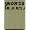 Gezonde business door Sonja Van hamersveld