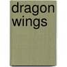 Dragon Wings door Elizabeth Kayland