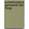 Schenkviaduct Gemeente Den Haag by E.C. Rieffe
