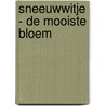 Sneeuwwitje - De mooiste bloem by Disney