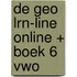 De Geo LRN-line online + boek 6 vwo