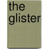 The Glister by Sylvia Janssen van Doorn