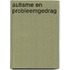 Autisme en probleemgedrag