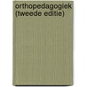 Orthopedagogiek (tweede editie) door Sarah Verreyken