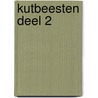 Kutbeesten deel 2 door Jan-Willem Spakman