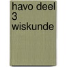 havo deel 3 wiskunde door J.H. Dijkhuis