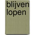 Blijven lopen