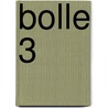 Bolle 3 by Daniel Brouillette