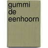 Gummi de eenhoorn by Mika