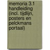 Memoria 3.1 Handleiding (incl. Tijdlijn, Posters en Pelckmans Portaal) door Onbekend