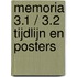 Memoria 3.1 / 3.2 Tijdlijn en Posters