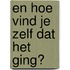 En hoe vind je zelf dat het ging?