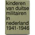 Kinderen van Duitse militairen in Nederland 1941-1946