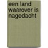 Een land waarover is nagedacht