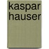 Kaspar Hauser