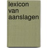 Lexicon van aanslagen door Katja Doubek