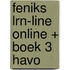 Feniks LRN-line online + boek 3 havo