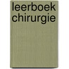 Leerboek chirurgie door Onbekend