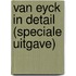 Van Eyck in detail (speciale uitgave)